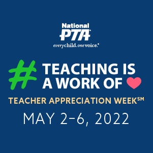 PTA Teacher Appreciation Week graphic with #TeachingIsAWorkOfHeart