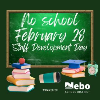 Chalkboard with message "No School February 28 Staff Development Day"